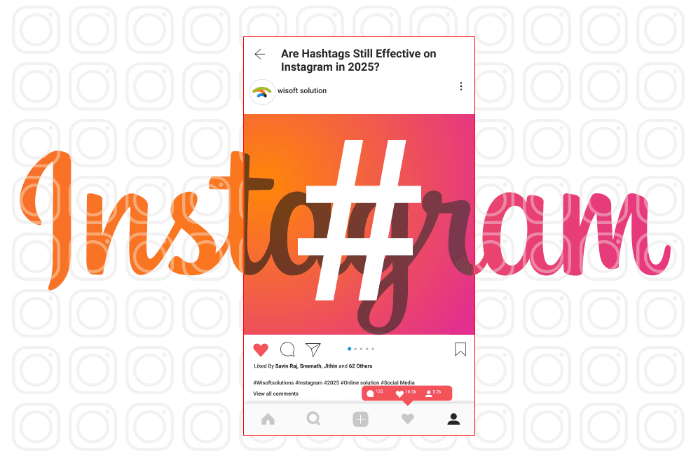 Are Hashtags Still Effective on Instagram in 2025?